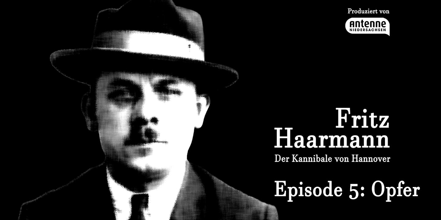 Fritz_Haarmann_Der_Kannibale_von_Hannover_Visual_2_1_Episode_5.jpg
